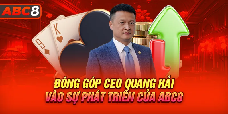 Đóng góp của CEO Quang Hải với sự phát triển của ABC8